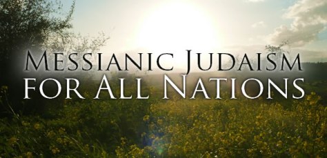 messianic judaism for the nations