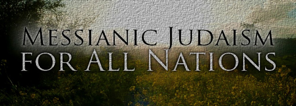 Messianic Judaism for the nations